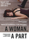 A Woman, A Part A Woman, A Part