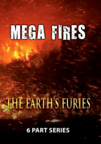 Mega Fires Mega Fires
