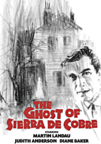 The Ghost of Sierra De Cobre The Ghost of Sierra De Cobre