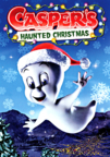Casper's Haunted Christmas Casper's Haunted Christmas