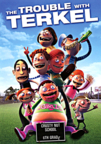 The Trouble With Terkel The Trouble With Terkel