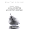 Schwanengesang; vier Ernste gesänge Schwanengesang; vier Ernste gesänge